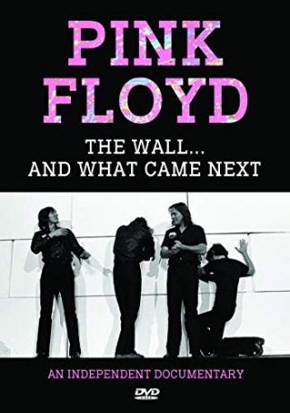Pink Floyd: The Wall... And What Came Next [DVD]