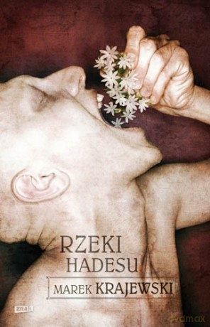 Rzeki Hadesu - Marek Krajewski [KSIĄŻKA]