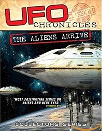 Ufo Chronicles: The Aliens Arrive [DVD]