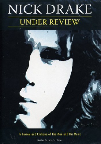 Nick Drake: Under Review [DVD]