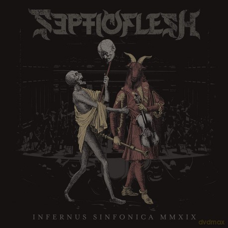 Septic Flesh: Infernus Sinfonica MMXIX [DVD]+[2CD]