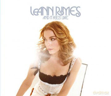 Leann Rimes: And It Feels Like [CD]