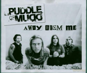 Puddle Of Mudd: Away From Me [CD]