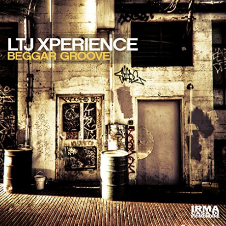 Ltj X-Perience: Beggar Groove [CD]