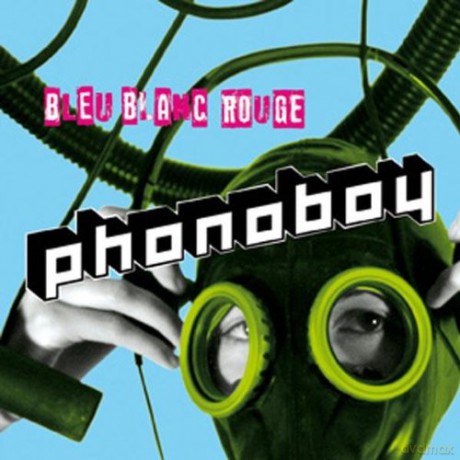 Phonoboy: Bleu Blanc Rouge [CD]