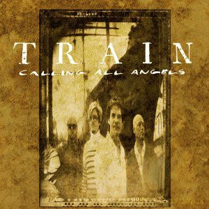 Train: Calling All Angels [CD]