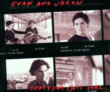 Evan And Jaron: Crazy For This Girl [CD]
