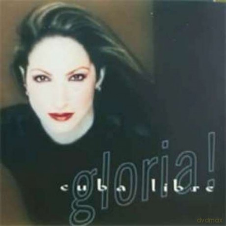 Gloria Estefan: Cuba Libre [CD]