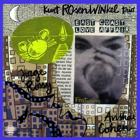 Kurt Rosenwinkel Trio: East Coast Love Affair [CD]