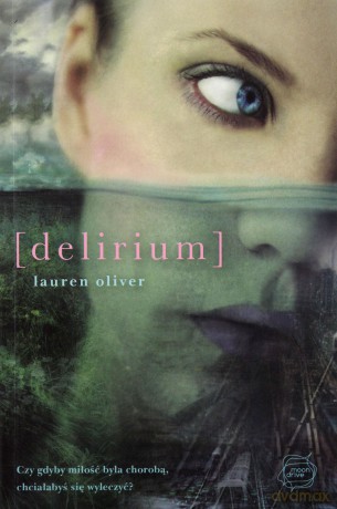 Delirium - Lauren Oliver [KSIĄŻKA]