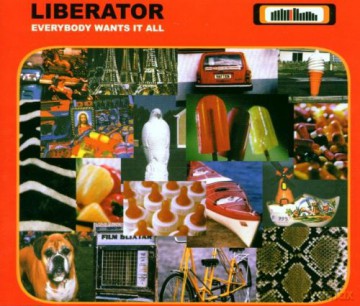 Liberator: Everybody Wants It [CD]
