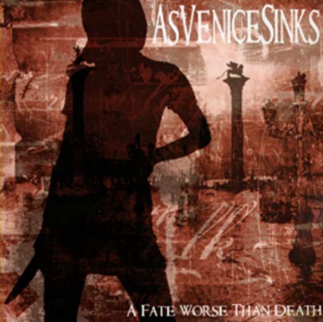 As Venice Sinks: Fate Worse Than Death [CD]
