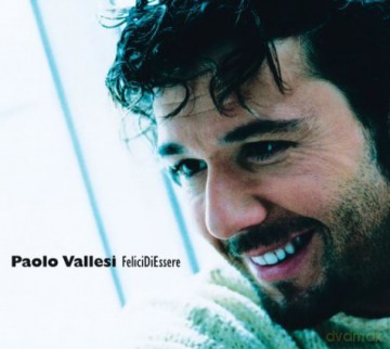 Paolo Vallesi: Felicidiessere [CD]