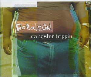 Fatboy Slim: Gangster Trippin [CD]