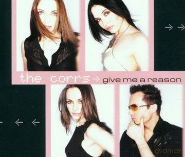 Corrs: Give Me A Reason [CD]