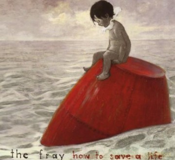 The Fray: How To Save A Life [CD]