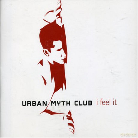Urban Myth Club: I Feel It [CD]