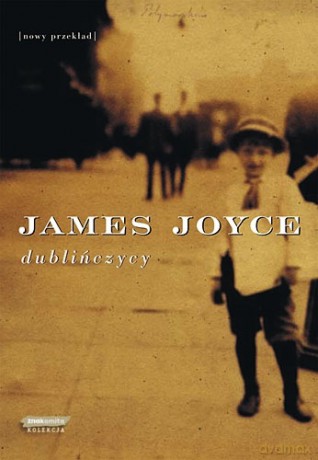 Dublinczycy - James Joyce [KSIĄŻKA]