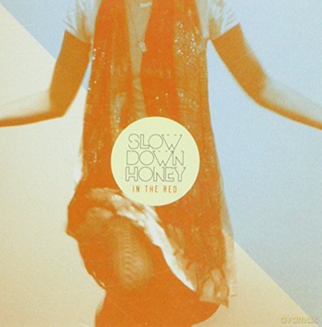 Slow Down Honey: In the Red [CD]