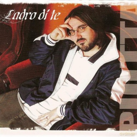 Piotta: Ladro Di Te [CD]