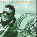 Robbie Williams: Lazy Days [CD]