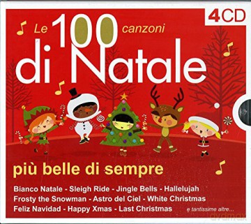 Le 100 Piu' Belle Canzoni Di Natale [4CD]