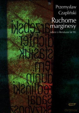 Ruchome marginesy - Przemysław Czapliński [KSIĄŻKA]