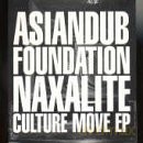Asian Dub Foundation: Naxalite/Culture Move EP [CD]