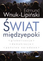 Świat międzyepoki - Edmund Wnuk-Lipiński [KSIĄŻKA]