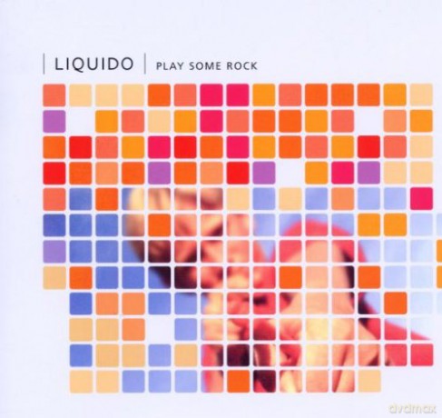 Liquido: Play Some Rock [CD]