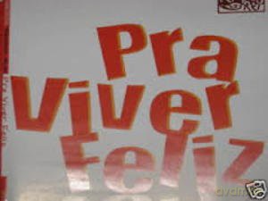 Tempo Rei: Pra Viver Feliz [CD]