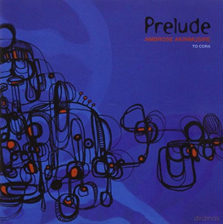 Ambrose Akinmusire: Prelude [CD]