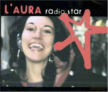 L'Aura: Radio Star [CD]