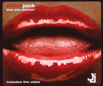 Junior Jack: See You Dancin [CD]