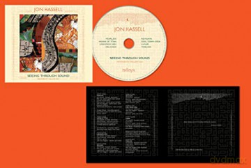 Jon Hassell: Seeing Through Sound [CD]