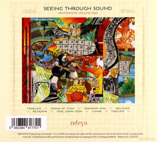 Jon Hassell: Seeing Through Sound [CD]