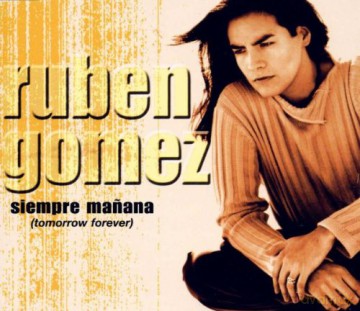 Ruben Gomez: Siempre Manana (Tomorrow Forever) [CD]