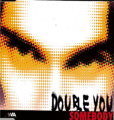 Double You: Somebody [CD]