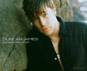 Duncan James: Sooner Or Later [CD]