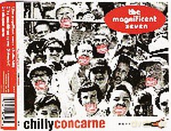 Chilly Concarne: The Magnificent Seven [CD]
