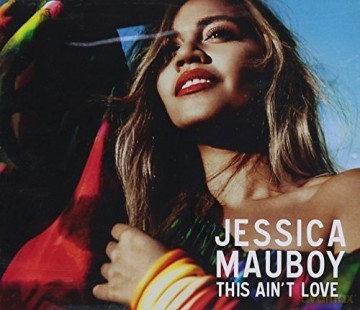 Jessica Mauboy: This Ain't Love [CD]