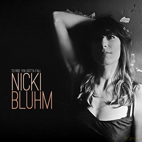 Nicki Bluhm: To Rise You Gotta Fall [Winyl]