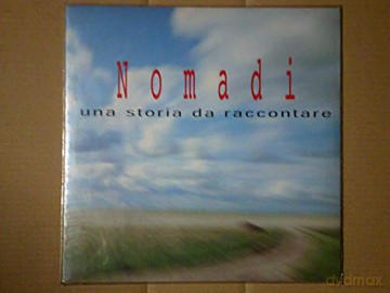 Nomadi I: Una Storia Da Raccontare (Esclusiva Discoteca Laziale) (Limited) [Winyl]