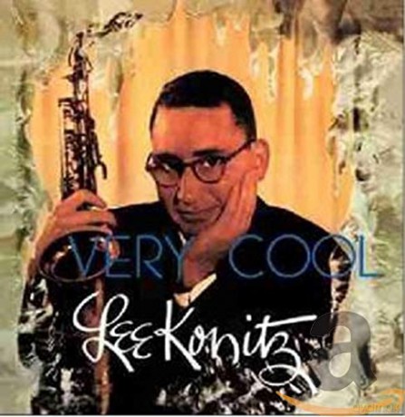 Lee Konitz: Very Cool + Tranquility [CD]