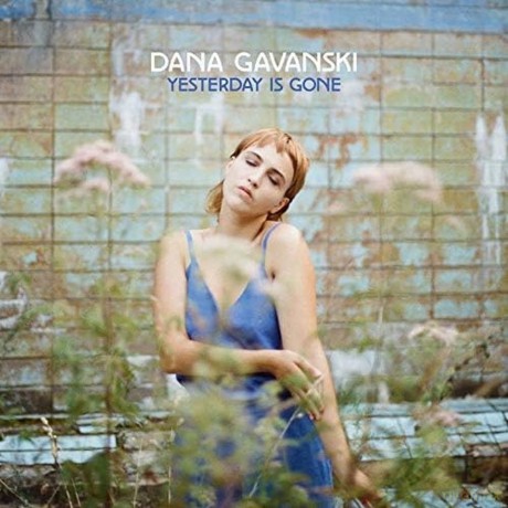 Dana Gavanski: Yesterday Is Gone [Winyl]