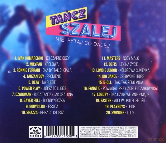Tańcz i Szalej, Nie Pytaj Co Dalej [CD]