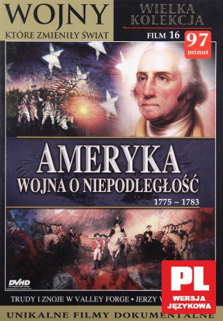 Ameryka Wojna o Niepodległość 1775-1783 [DVD]