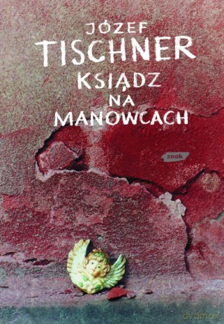 Ksiądz na manowcach - Józef Tischner [KSIĄŻKA]