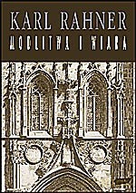 Modlitwa i wiara - Karl Rahner [KSIĄŻKA]