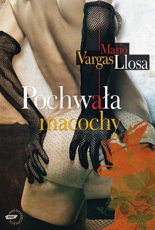 Pochwała macochy - Mario Vargas Llosa [KSIĄŻKA]